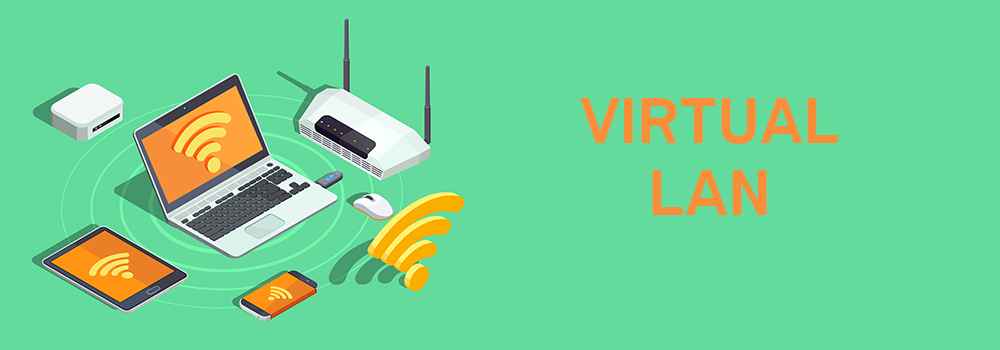 VLAN : Simak Pengertian, Fungsi, Tipe dan Keuntungannya VLAN : Simak Pengertian, Fungsi, Tipe dan Keuntungannya
